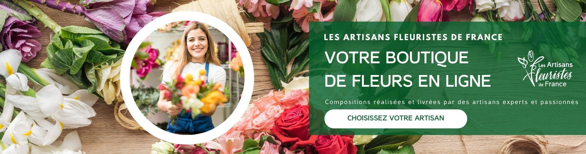 Les Artisans Fleuristes De France, votre boutique de fleurs en ligne